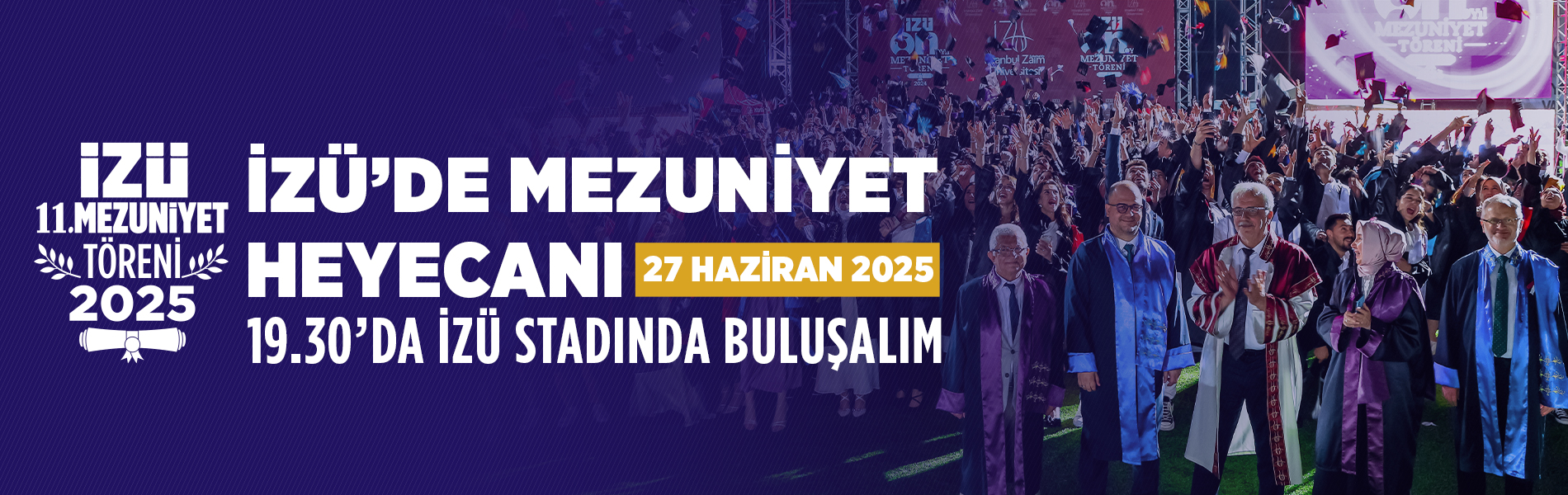 İZÜ 2025 MEZUNİYET TÖRENİ