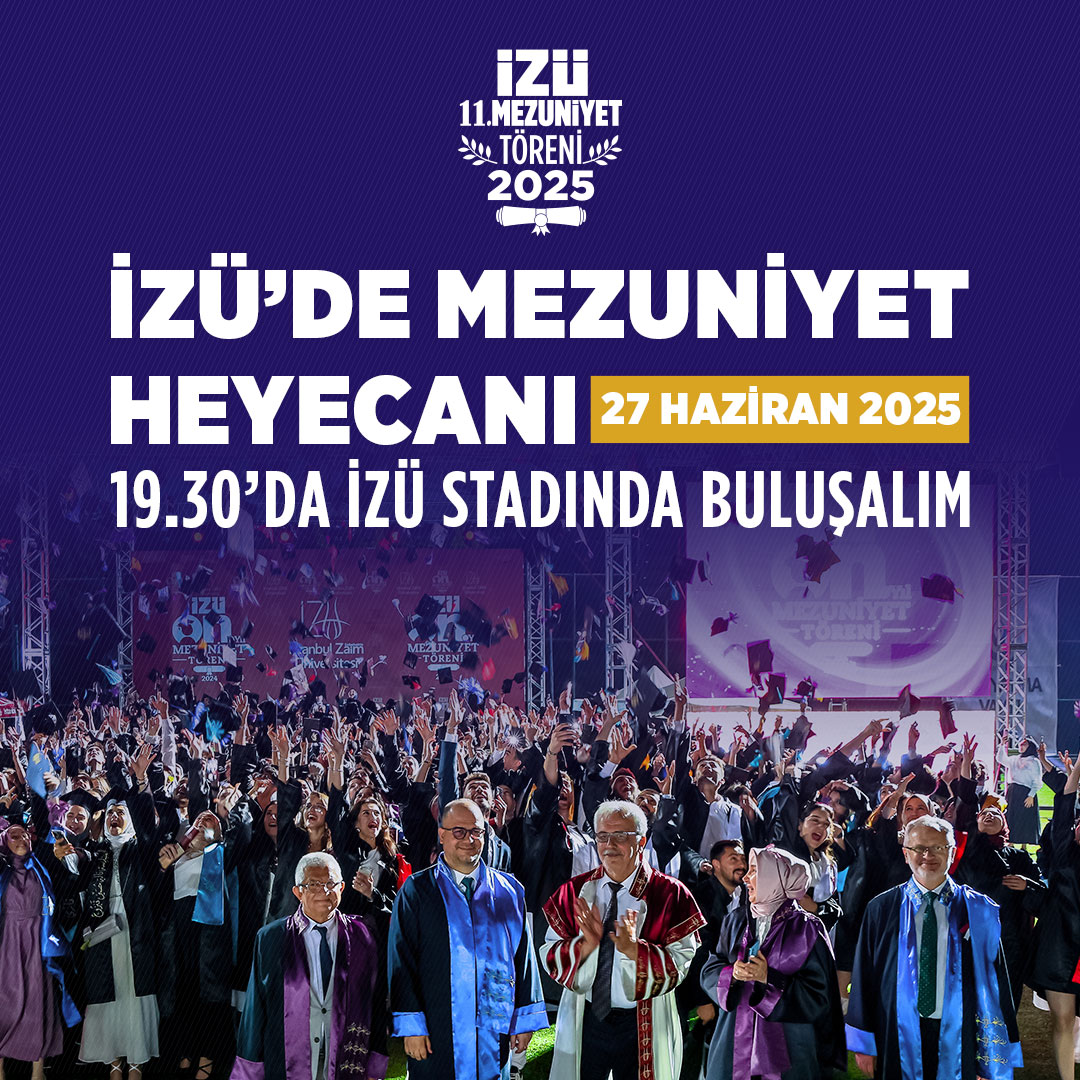 İZÜ 2025 MEZUNİYET TÖRENİ